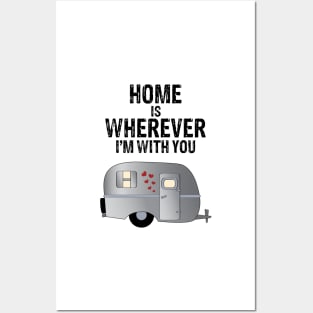 Home is Wherever I'm With You, Silver Camper Posters and Art